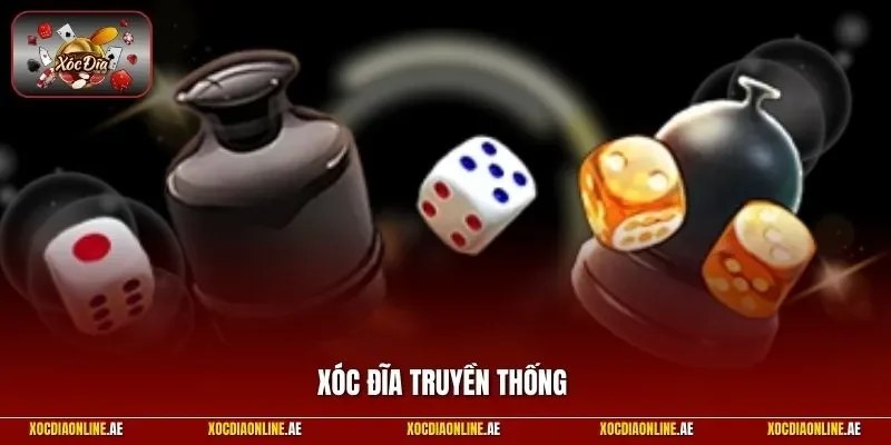 Xóc đĩa truyền thống